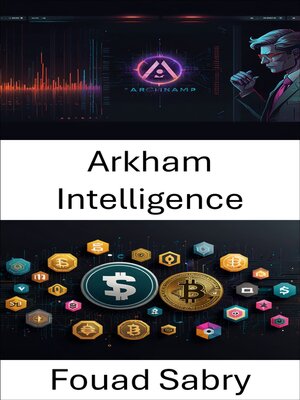 cover image of Arkham Intelligence
